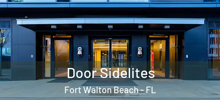  Door Sidelites Fort Walton Beach - FL