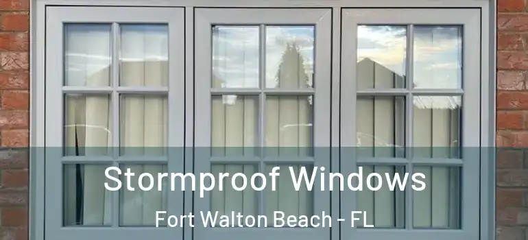  Stormproof Windows Fort Walton Beach - FL